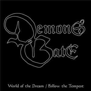 Demons Gate - World of the Dream / Follow the Tempest Album