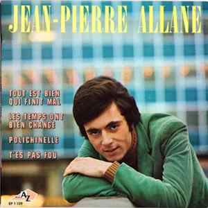 Jean-Pierre Allane - Tout Est Bien Qui Finit Mal Album