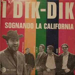 I Dik Dik - Sognando La California Album