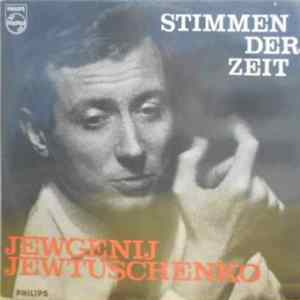 Jewgeni Jewtuschenko - Jewgeni Jewtuschenko In Deutschland - Stimmen Der Zeit Album