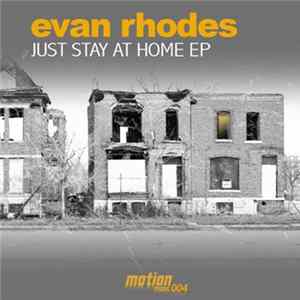 Evan Rhodes - Just Stay At Home EP Album