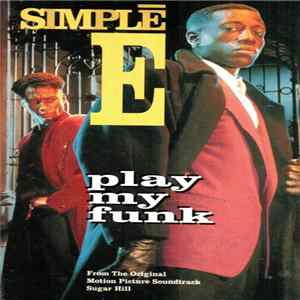Simplē E - Play My Funk Album
