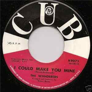 The Wanderers - I Need You More Album