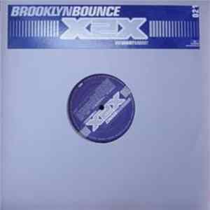 Brooklyn Bounce - X2X (We Want More!) Album