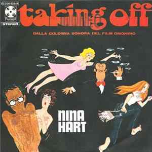 Nina Hart - Taking Off (I Believe In Love) (Dalla Colonna Sonora Del Film Omonimo) Album