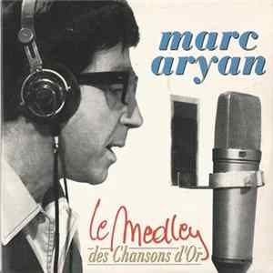 Marc Aryan - Le Medley Album