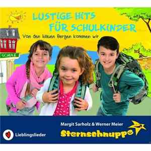Sternschnuppe , Margit Sarholz, Werner Meier - Lustige Hits Für Schulkinder Album