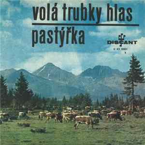 Alena Tichá A Jiří Duchoň / Milena Polášková - Volá Trubky Hlas / Pastýřka Album