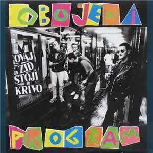 Obojeni Program - Ovaj Zid Stoji Krivo Album