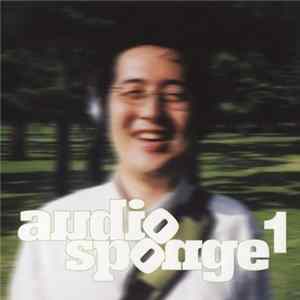 Various - Audio Sponge 1 Album