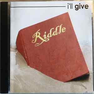 I'll Give - Riddle Album