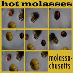Hot Molasses - Molassachusetts EP Album