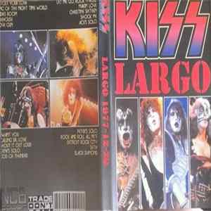 Kiss - Largo 1977-12-20 Album