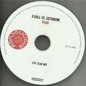 8 Ball Vs. Gothmonk - Push Album