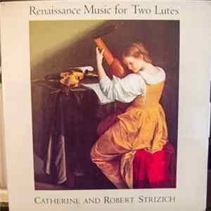 Catherine And Robert Strizich - Renaissance Music For Two Lutes Album