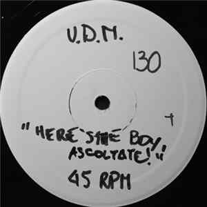 U.D.M. - Here's The Boy Ascoltate! Album