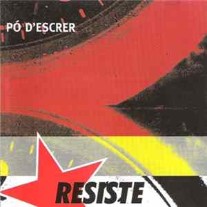 Pó D´escrer - Resiste Album