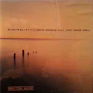 David Arnold, Paul Hart , David Snell - Minimalist II Album