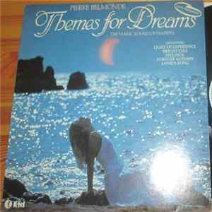 Pierre Belmonde - Themes For Dreams - The Magic Sound Of Panpipes Album