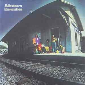 Milestones - Emigration Album