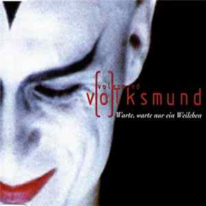 Volksmund - Warte, Warte Nur Ein Weilchen Album