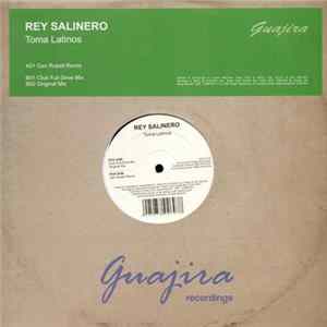 Rey Salinero - Toma Latinos Album