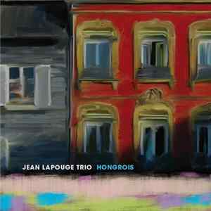 Jean Lapouge Trio - Hongrois Album