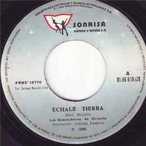 Los Guaracheros De Oriente - Echale Tierra Album