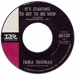 Irma Thomas - It's Starting To Get To Me Now / The Hurt's All Gone Album