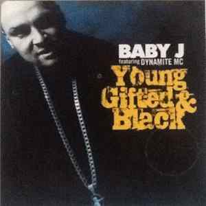 Baby J - Young, Gifted & Black Album