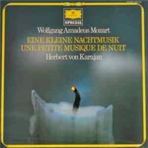 Wolfgang Amadeus Mozart, Berliner Philharmoniker - Eine Kleine Nachtmusik - Une Petite Musique De Nuit Album