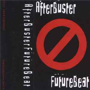 AfterBusterFutureBeat - AfterBusterFutureBeat Album