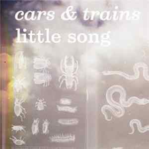 Cars & Trains - Little Song Album