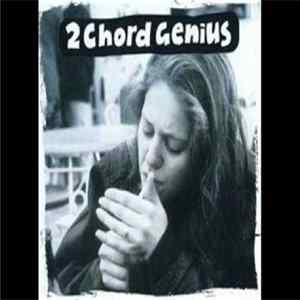 2 Chord Genius - 2 Chord Genius Album