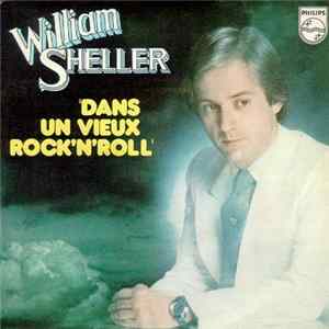 William Sheller - Dans Un Vieux Rock 'N' Roll Album