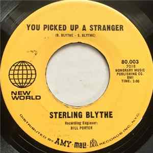 Sterling Blythe - You Picked Up A Stranger / Without You Album