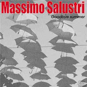 Massimo Salustri - Goodbye Summer Album
