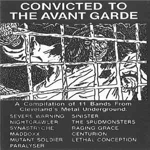 Various - Convicted To The Avant Garde Album