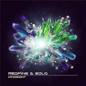 Redpine & Solo - Hindsight Album