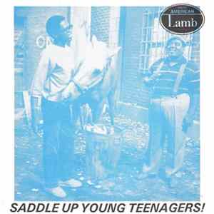 Fresh American Lamb - Saddle Up Young Teenagers! Album