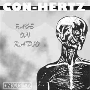 Con-Hertz - Face On Radio Album