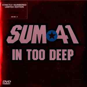 Sum 41 - In Too Deep Album