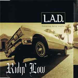 L.A.D. Featuring Darvy Traylor - Ridin' Low Album