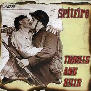 Spitfire - Thrills And Kills Album
