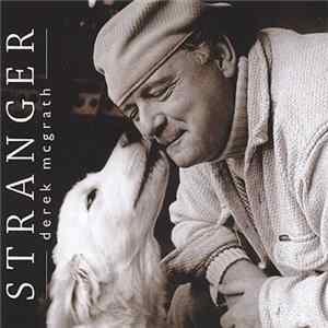 Derek McGrath - Stranger Album