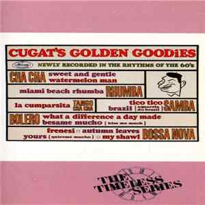 Xavier Cugat - Cugat's Golden Goodies Album