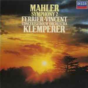 Mahler, Klemperer, Jo Vincent, Kathleen Ferrier - Symphony No. 2 Album
