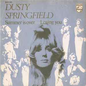 Dusty Springfield - Summer Is Over / Losing You Album