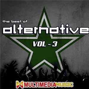 Various - The Best Of Alternative Vol. 3 - Multimedia Music Album