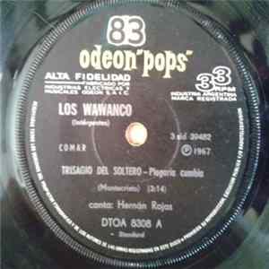 Los Wawanco - Trisagio Del Soltero / Cruzando El Mar Album